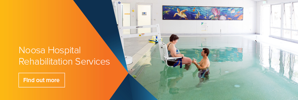 Noosa Hospital Rehabilitation Services